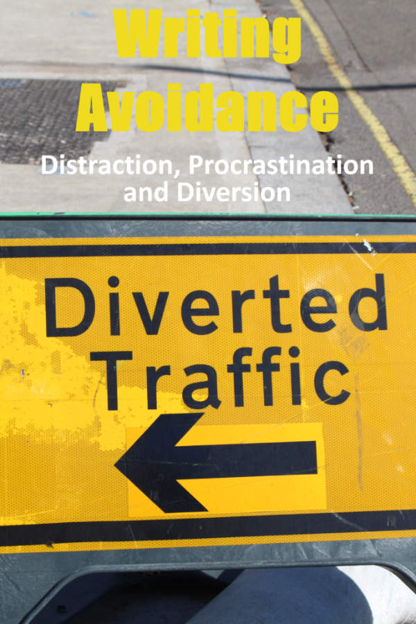 Avoiding Writing How To Avoid Writing: A post about distraction, procrastination and diversion. #amwriting #writingprocess