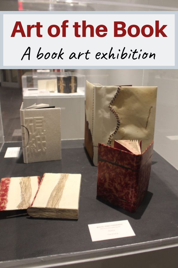 Art of the Book 2018 exhibition of a juried collection of book art touring Canada #Canada #art #bookart