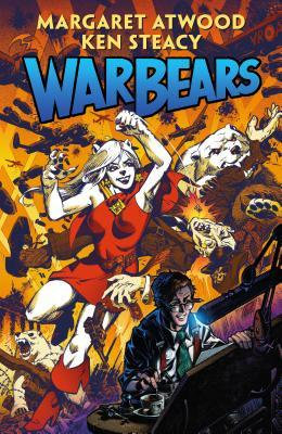 Cover of graphic novel War Bears by Margaret Atwood and Ken Steacy