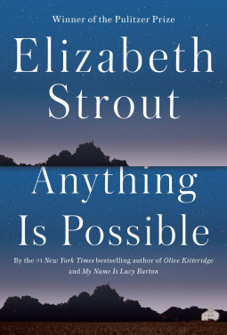 2022 Reads: Anything Is Possible Cover of Anything Is Possible by Elizabeth Strout - blue background showing horizon with tree line at bottom and in centre
