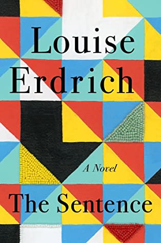 Cover of The Sentence by Louise Erdrich features a geometric grid of different colours