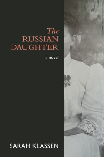 Cover of The Russian Daughter by Sarah Klassen 